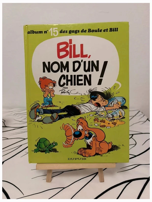 Album cartonné Boule et Bill Tome 15 Bill, nom d’un chien ! Roba